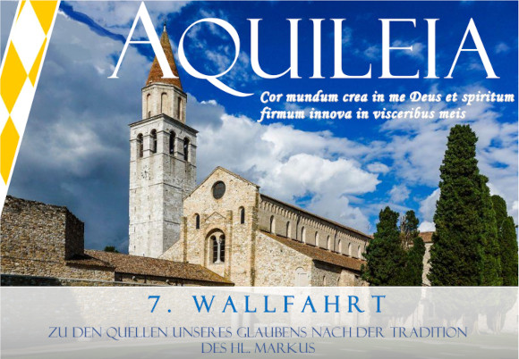 7. Wallfahrt nach Aquileia (Provinz Udine)