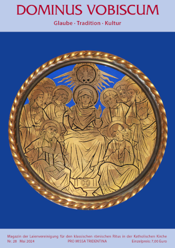 DOMINUS VOBISCUM Nr. 28 - Mai 2024